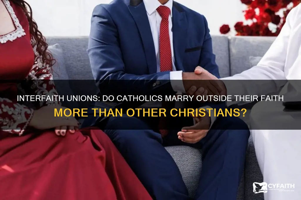 do catholics marry outside their religion more than christians