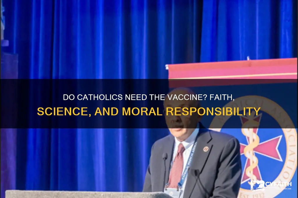do catholics need the vaccine