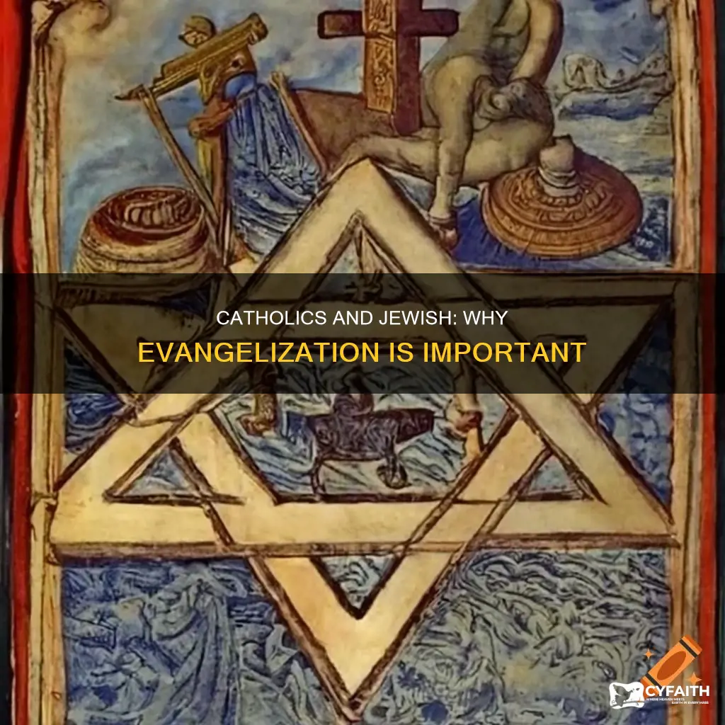 do catholics need to evangelize jewish
