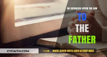 The Son, the Father, and Catholic Offerings