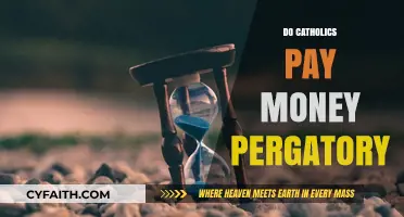 Do Catholics Pay for Purgatory? Debunking Myths and Misconceptions