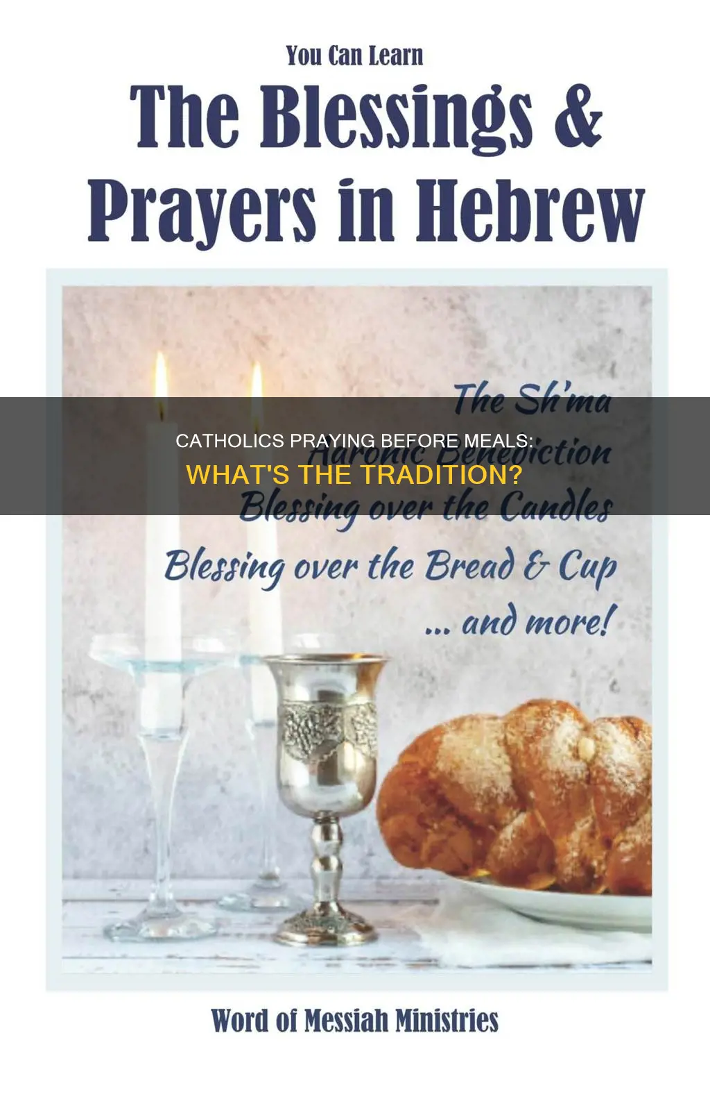 do catholics prey before any food