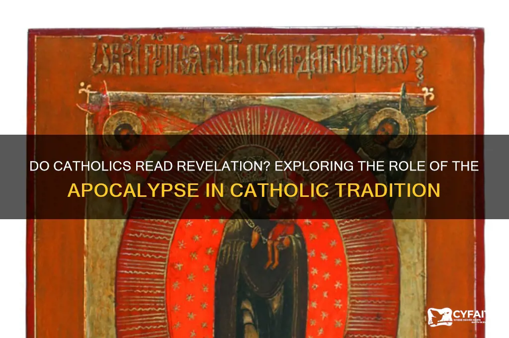 do catholics read revelation