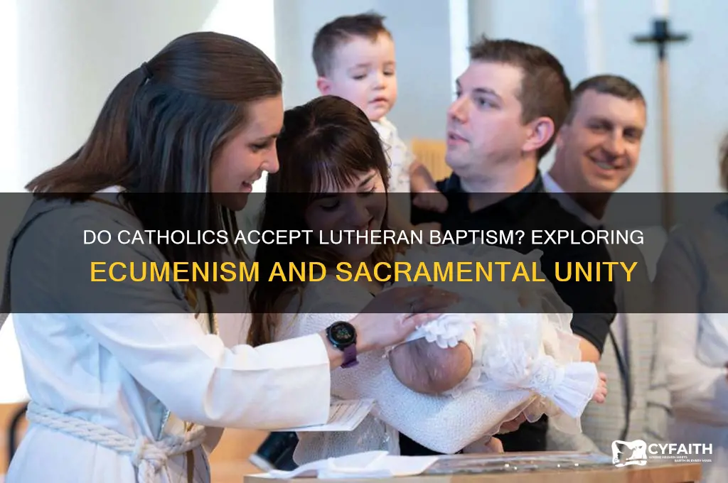 do catholics recognize lutheran baptism
