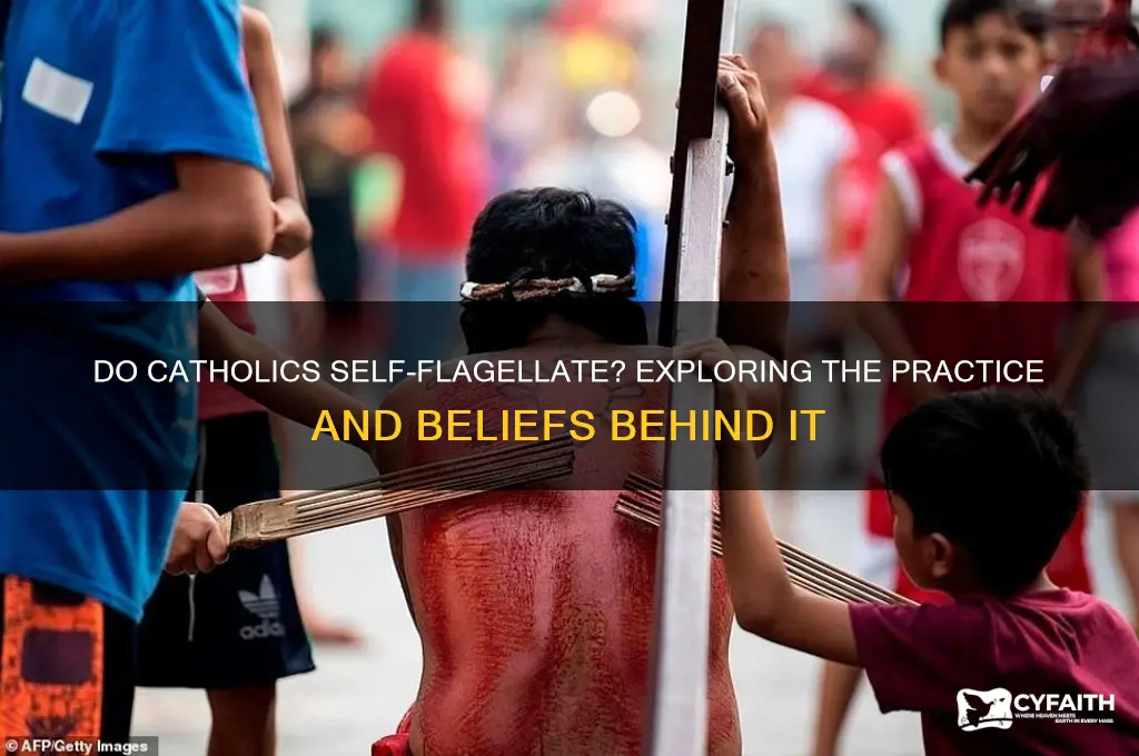 do catholics self flaggelate
