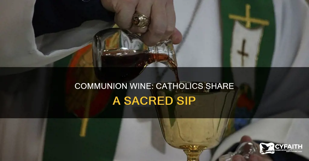 do catholics share a glass of wine
