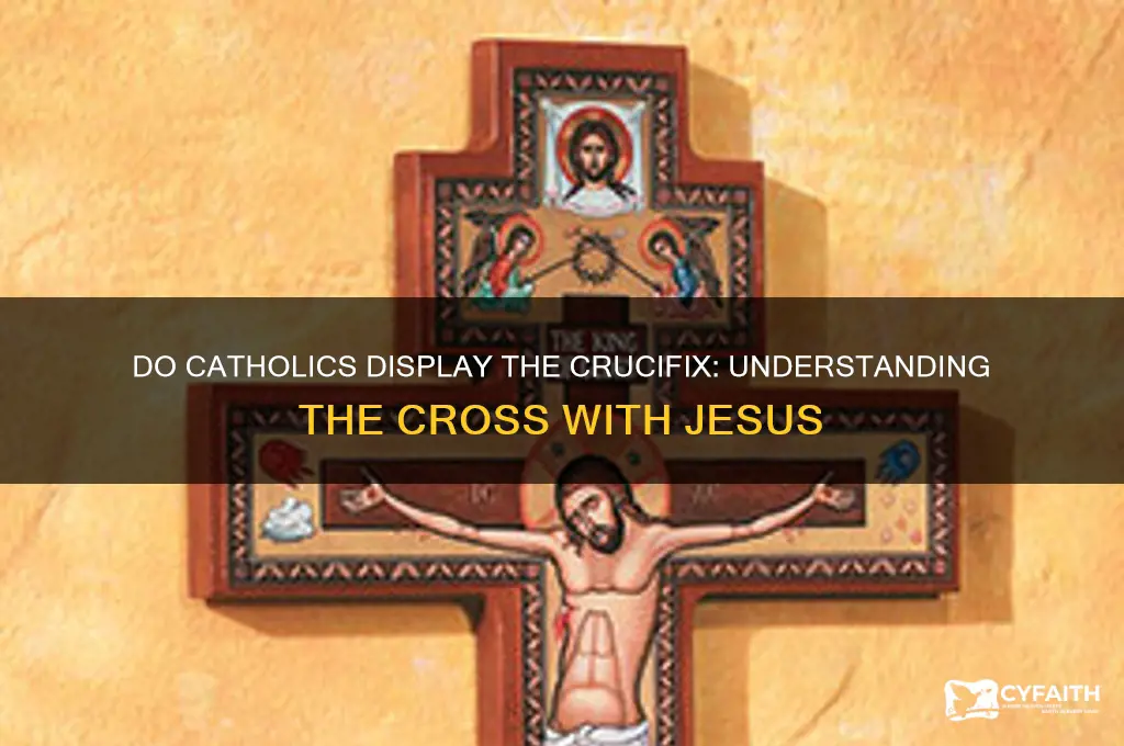 do catholics show the cross with jesus on it