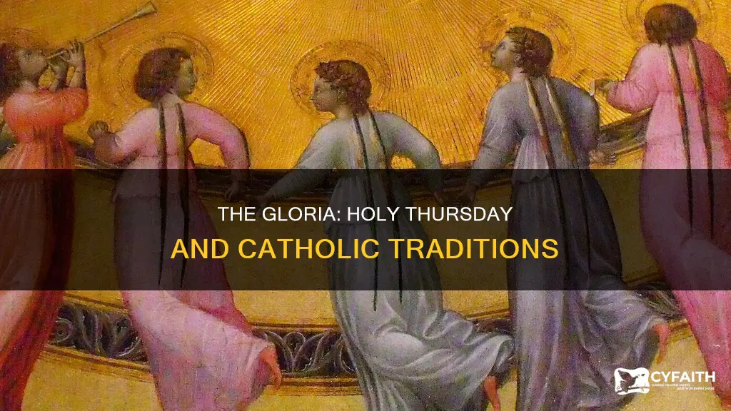 do catholics sing the gloria on holy thursday