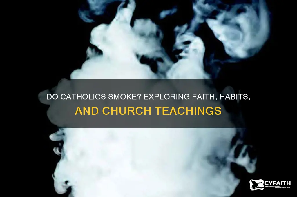 do catholics smoke
