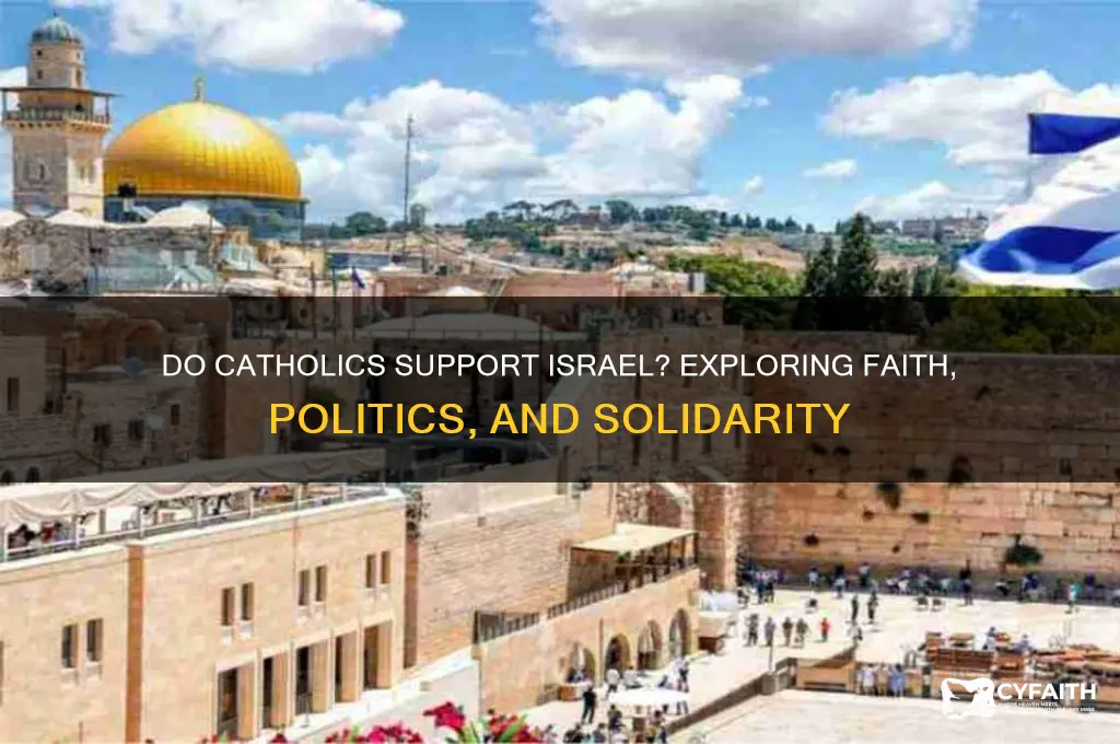 do catholics stand with israel