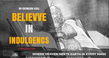 Catholics and Indulgences: What's the Current Belief?