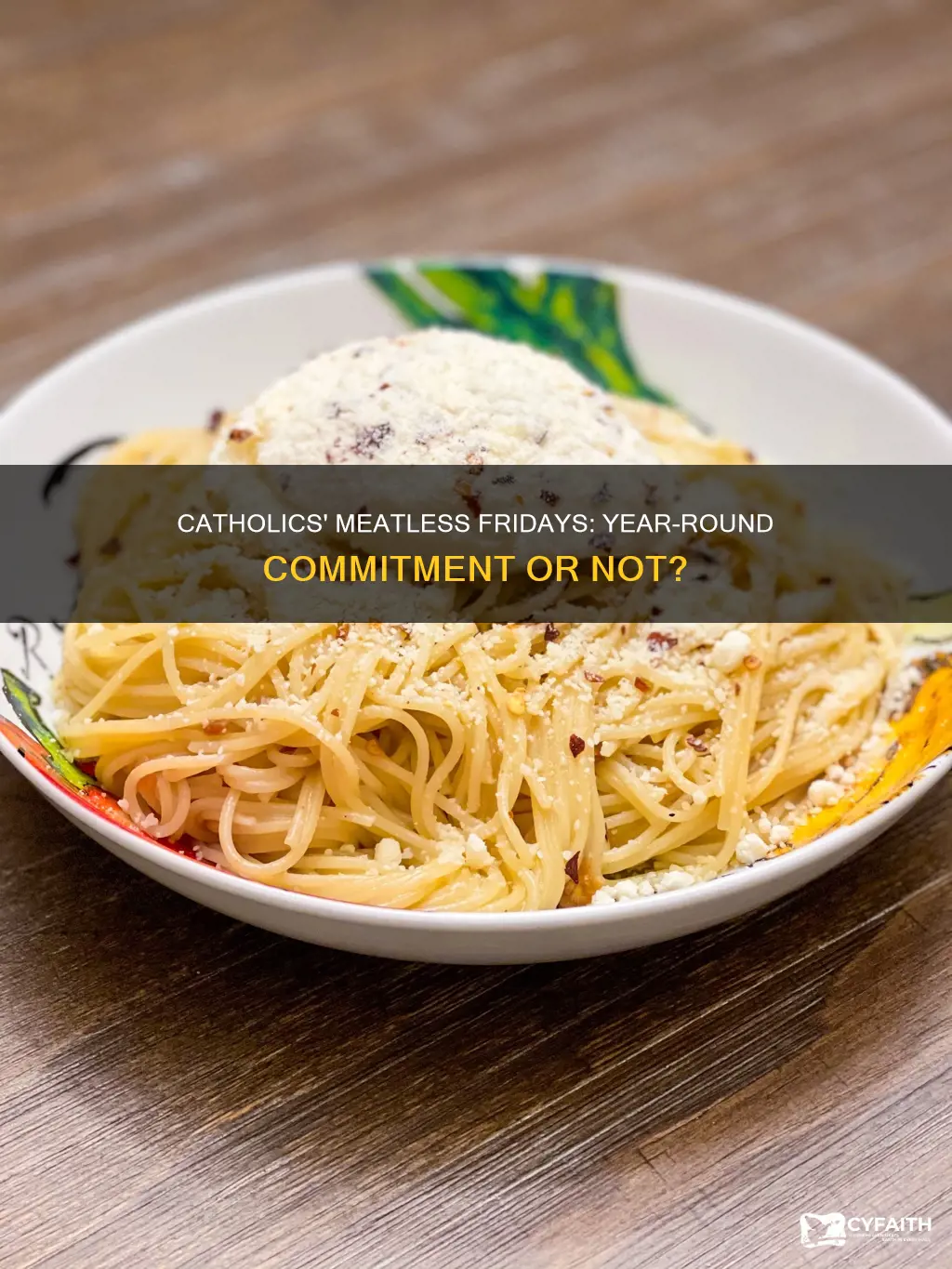 do catholics still have meatless fridays year round