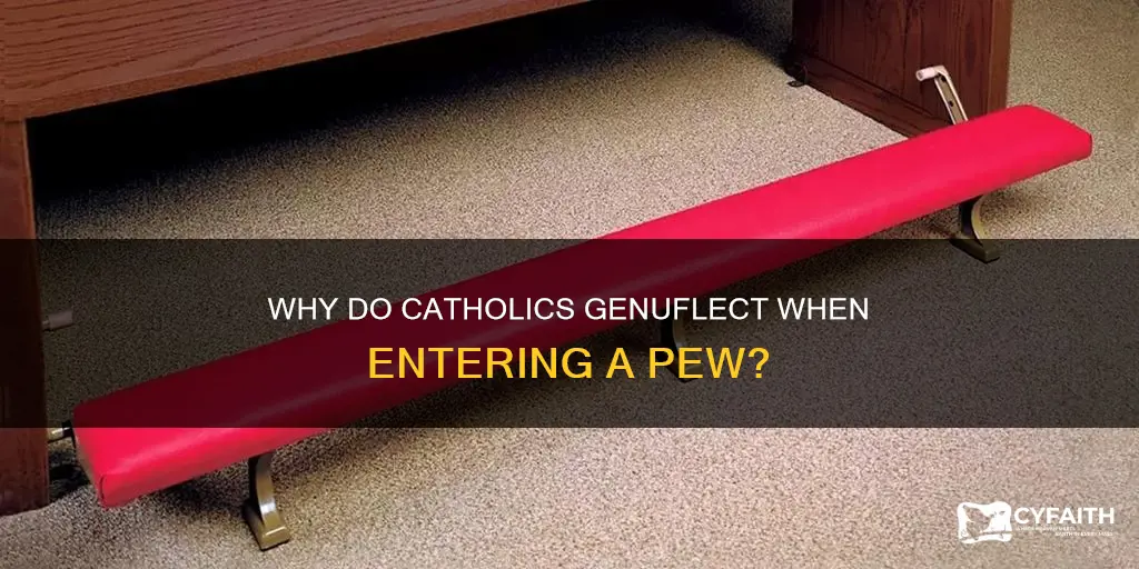 do catholics still knee on entering a pew