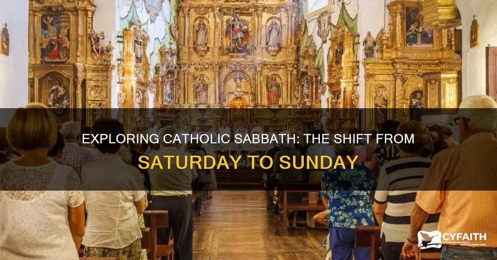 do catholics still say they moved the sabbath