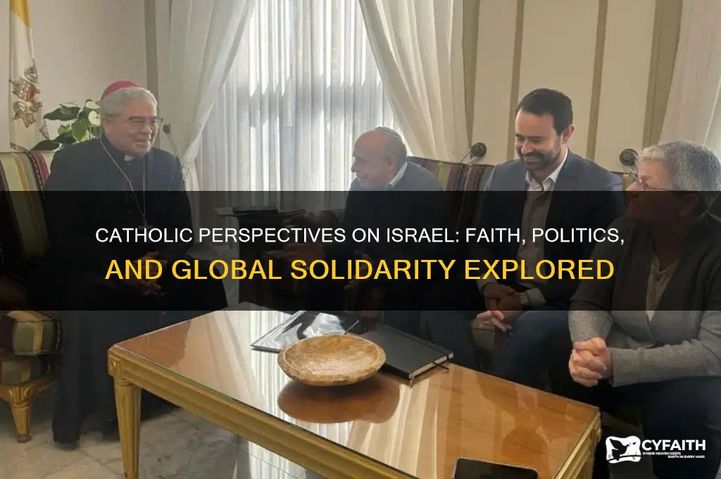 do catholics support isreal