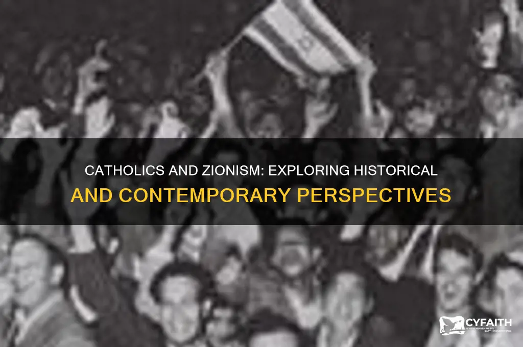 do catholics support zionism