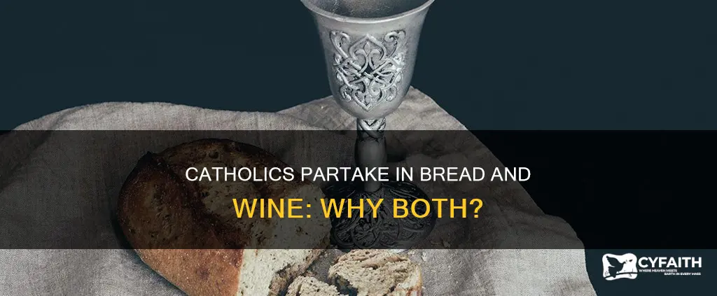 do catholics take both bread and wine