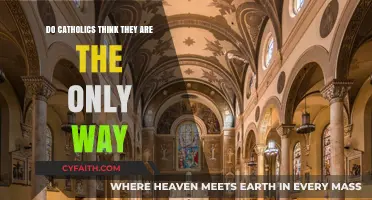 Catholics: The One True Way?