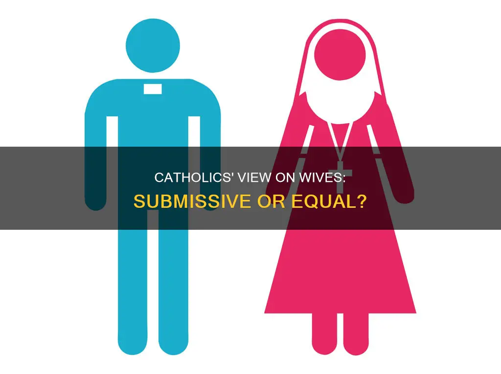 do catholics think wives should be submissive
