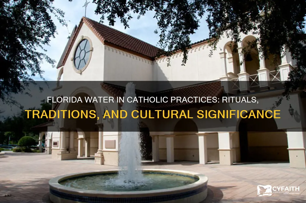do catholics use florida water