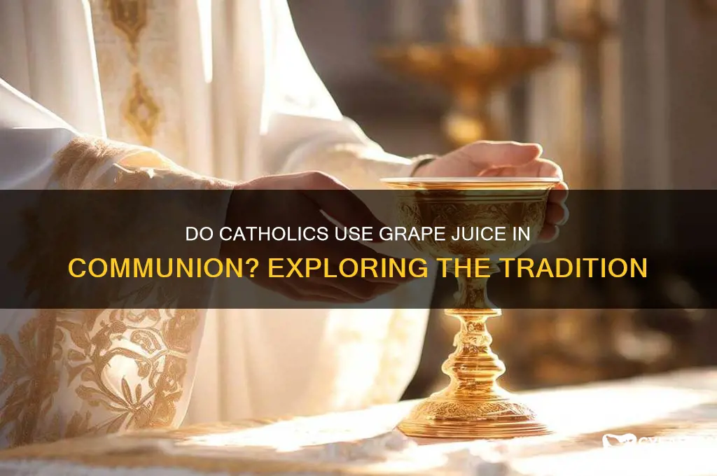 do catholics use grape juice