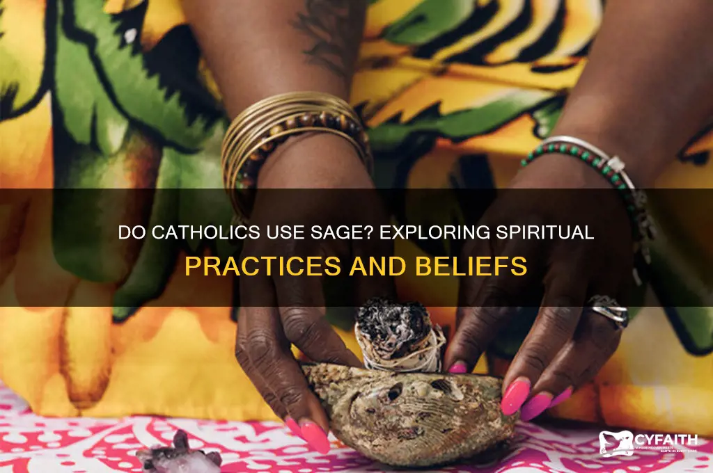 do catholics use sage