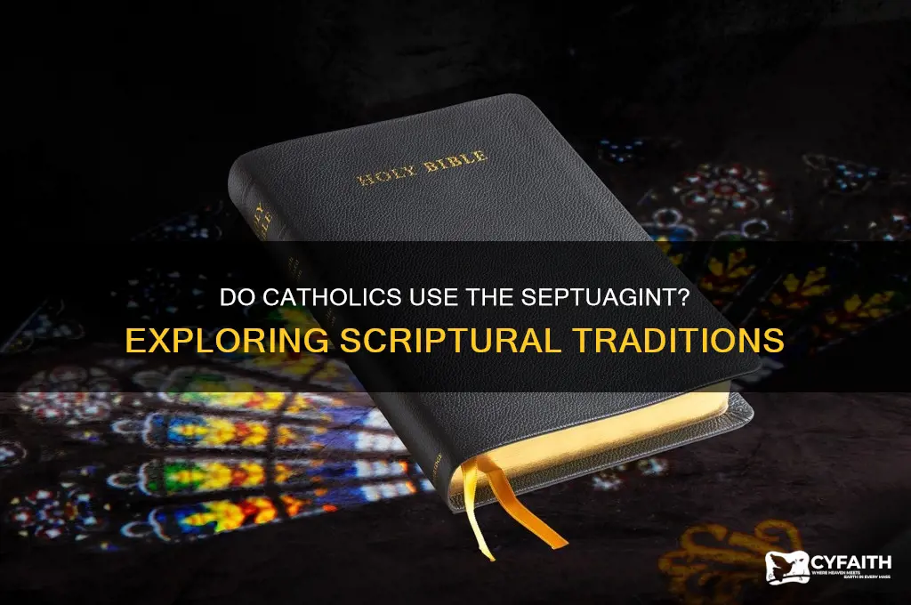 do catholics use septuagint