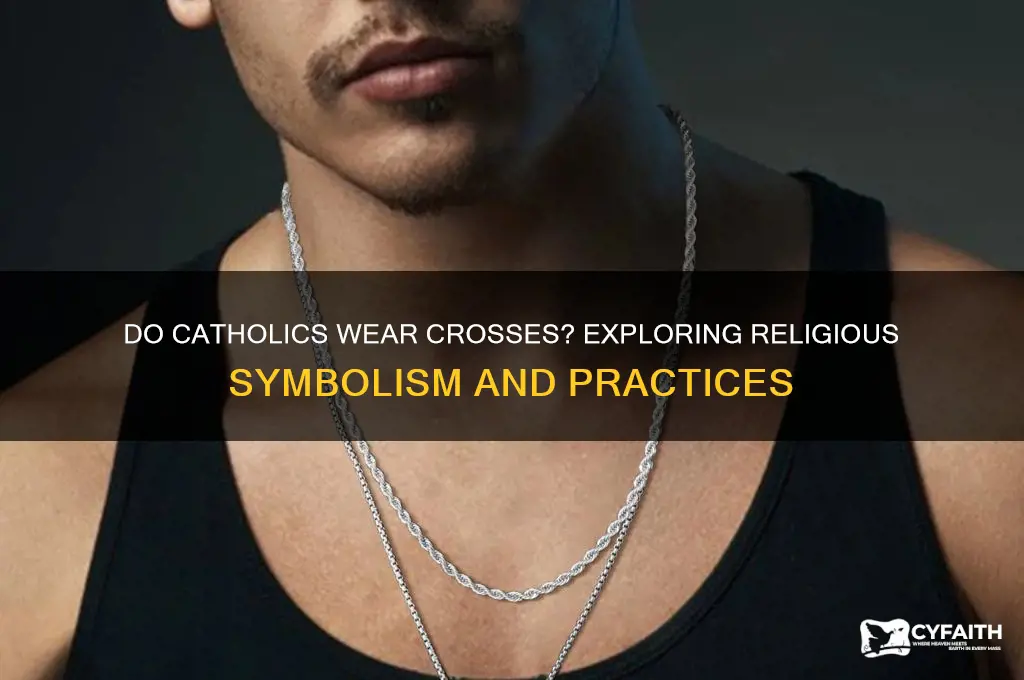 do catholics wear crosses