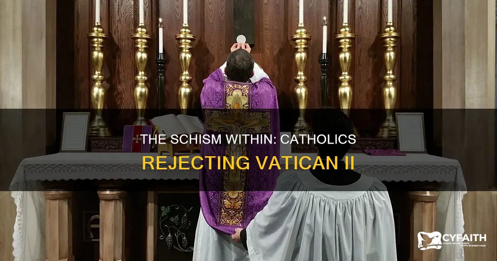 do catholics who reject vatican ii