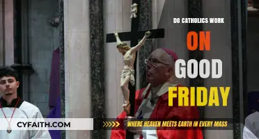 Good Friday: Work or Worship for Catholics?