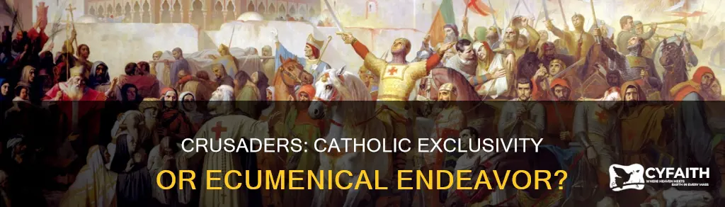 do crusaders have to be catholic