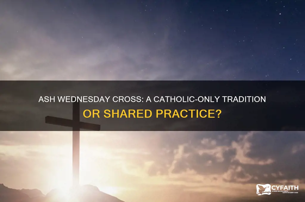 do denominations other than catholics get ash wednesday cross