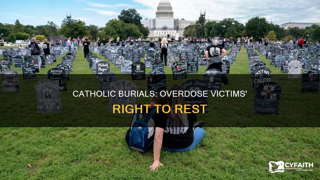 do drug overdoses get a catholic burial