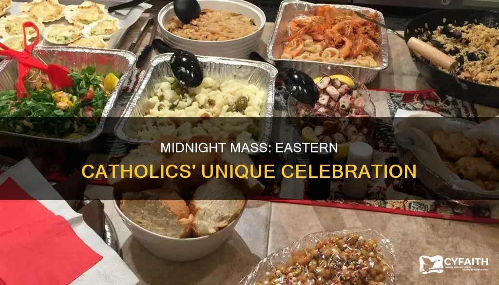 do eastern catholics celebrate eastern at midnight