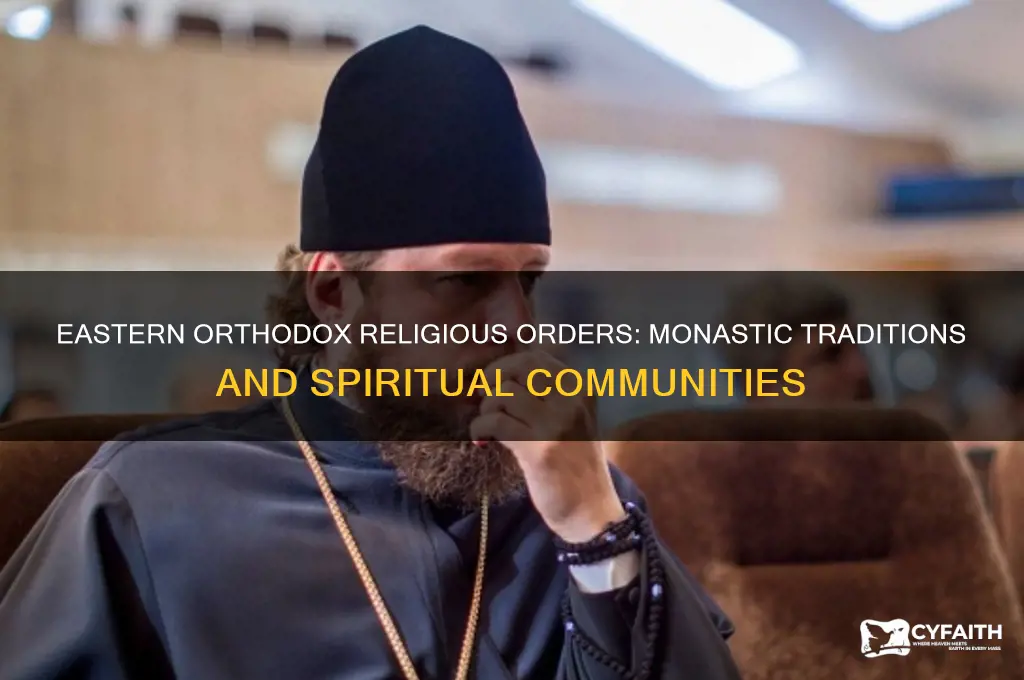 do eastern orthodox have religious orders