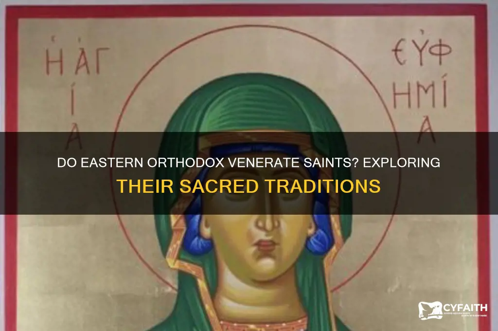 do eastern orthodox have saints