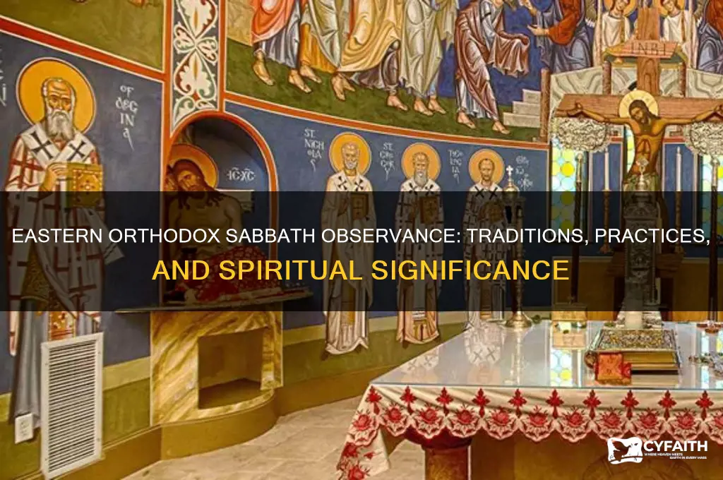 do eastern orthodox keep sabbath