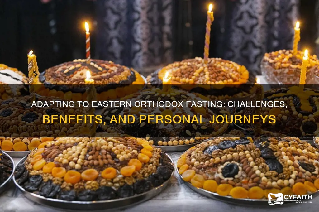do folks ajust to eastern orthodox fast