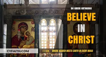 Do Greek Orthodox Believe in Christ? Exploring Faith and Doctrine