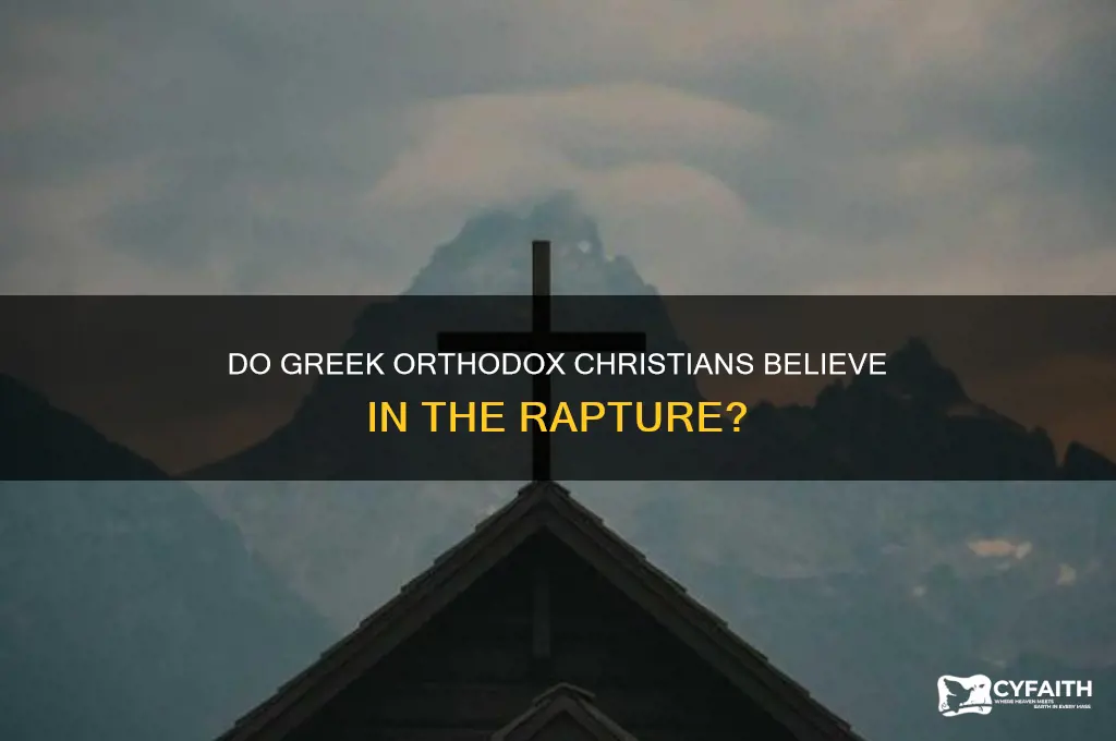 do greek orthodox believe in the rapture