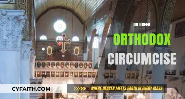 Do Greek Orthodox Circumcise? Exploring Religious Practices and Traditions