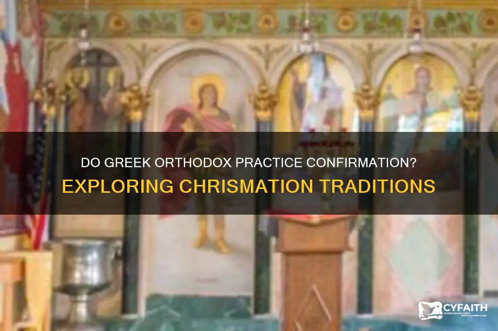 do greek orthodox have confirmation