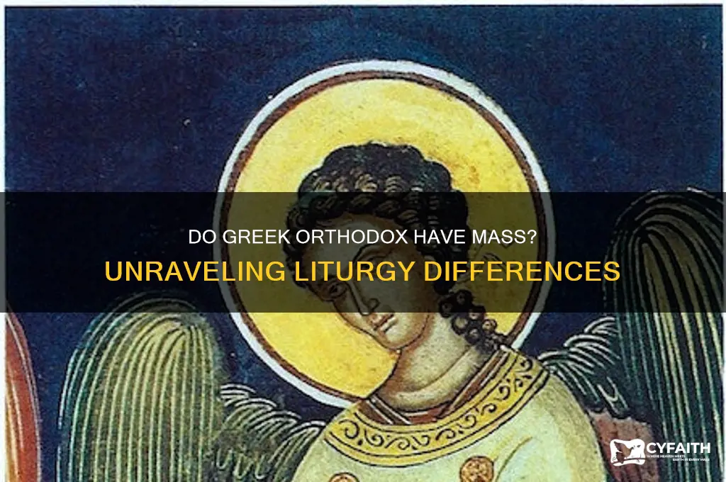 do greek orthodox have mass