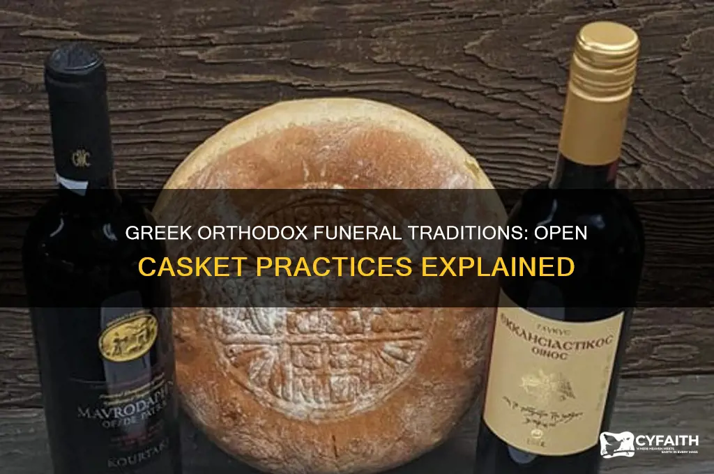 do greek orthodox have open casket viewings