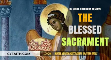 Greek Orthodox Practices: Reserving the Blessed Sacrament Explained