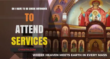 Can Non-Greek Orthodox Attend Services? Exploring Inclusivity in Worship