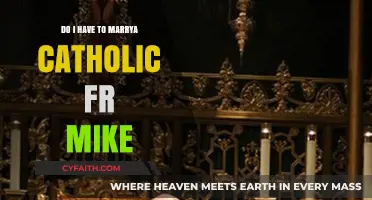 Why Marry a Catholic? Fr. Mike Explains