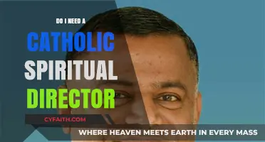 Finding a Catholic Spiritual Director: Do You Need One?