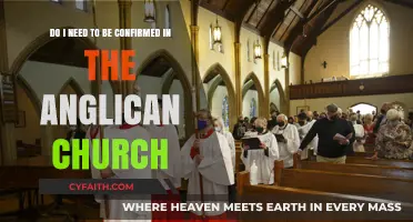 Understanding Confirmation: Is It Necessary in the Anglican Church?