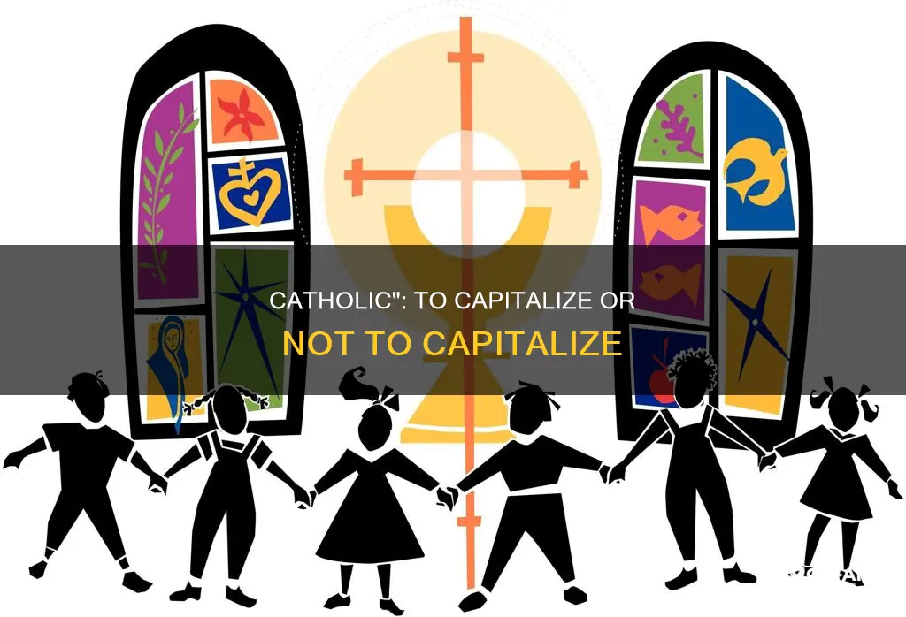 do i need to capitalize catholic